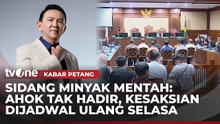 Download lagu Sidang Kasus Tata Kelola Minyak Mentah, Kesaksian Ahok Dijadwal Ulang | Kabar Petang