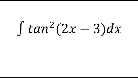 Integration of tan^2 (2x-3)dx |  Integration by substitution | 7.2 q16| NCERT Class 12th Maths