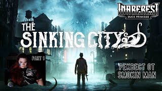 🐙 The Sinking City (часть 1) 🐙 реквест от подписчика Smokin Man 🐙УТОПАЕМ В ЩУПАЛЬЦАХ🐙 Холодный прием