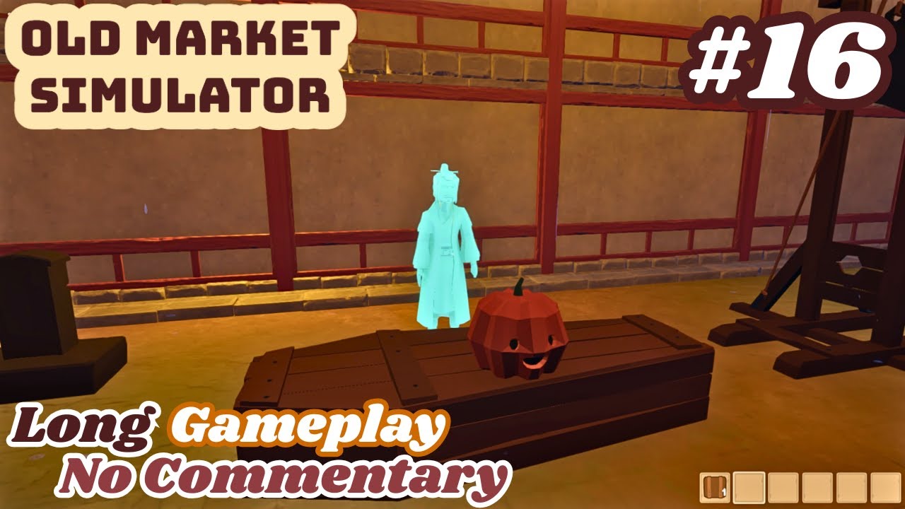 Old Market Simulator (East Town Map) | Part #16 | Long Gameplay No Commentary