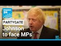 UK 'partygate': PM Johnson to face MPs as lockdown parties report looms • FRANCE 24 English