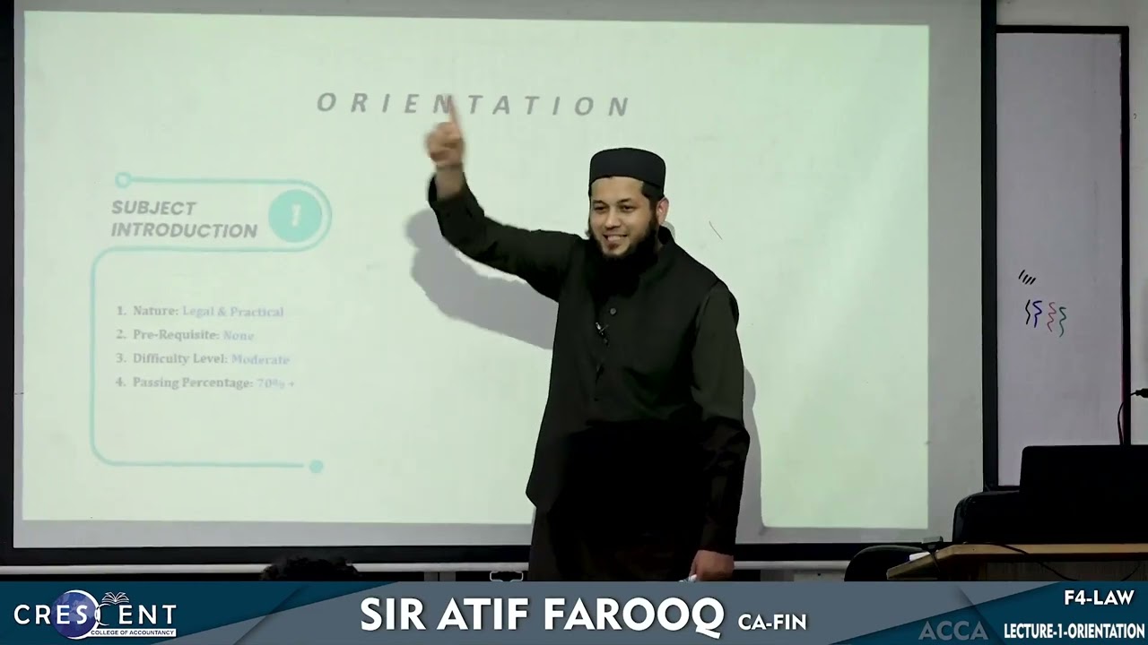 AS LAW Sir Atif Farooq Lecture 1 Orientation