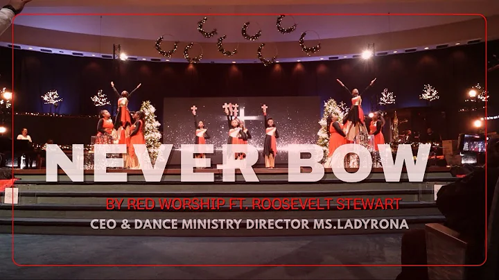 Never Bow Praise Dance by Red Worship (ft. Roosevelt Stewart) | GRACEFULLYCHOSENDANCEMINISTRY