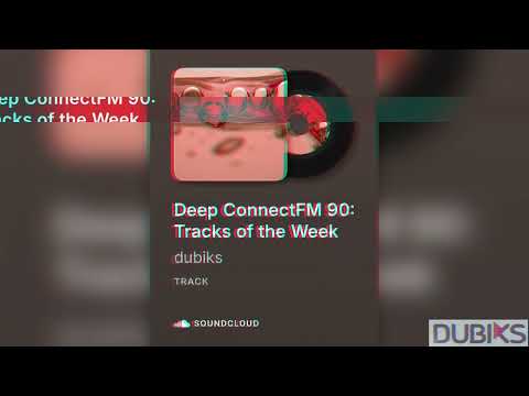 Deep ConnectFM 90 (2025): Tracks of the Week