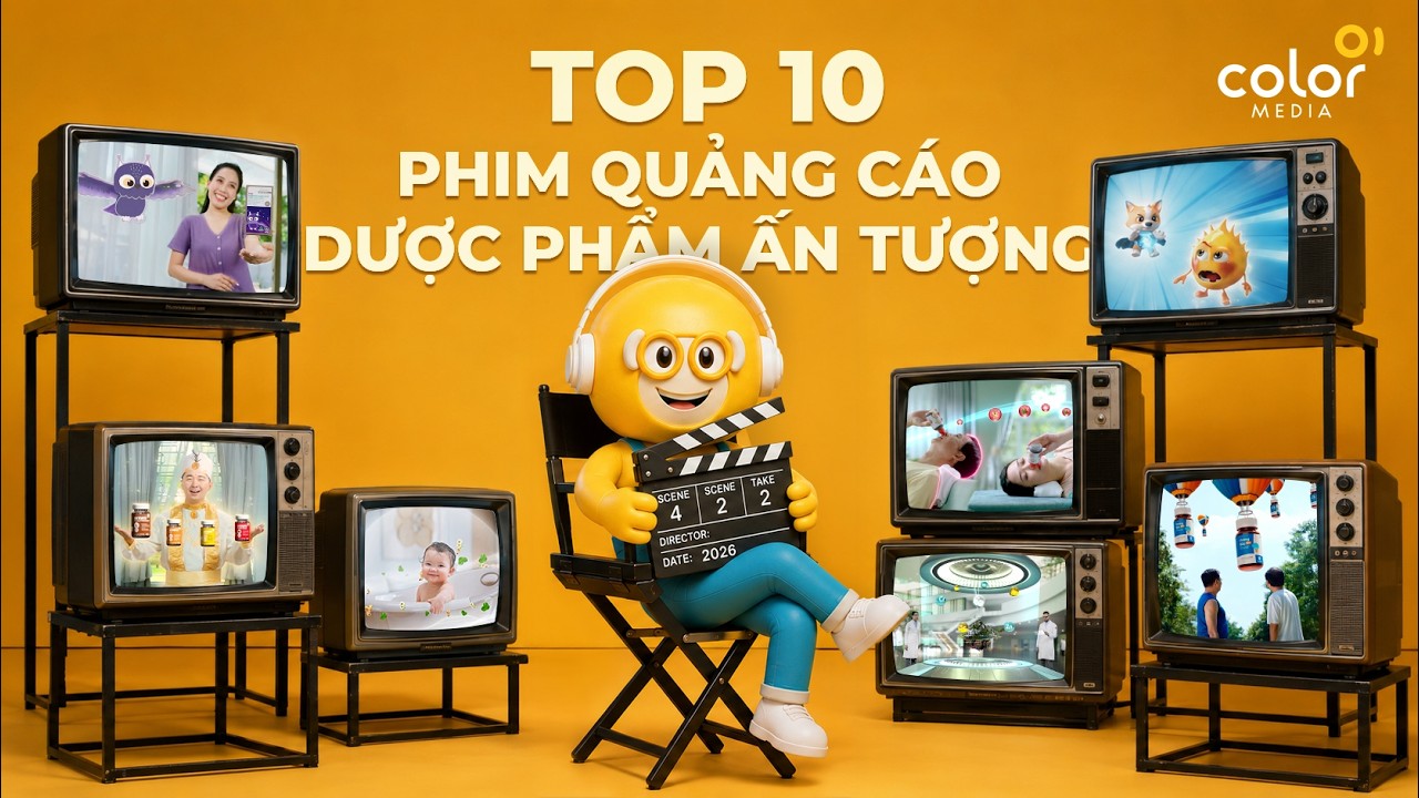 Top 10 TVC - Phim quảng cáo ấn tượng ngành dược phẩm do ColorMedia sản xuất