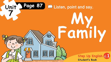 My Family︱ English for Kids ︱Unit 7 Page 87