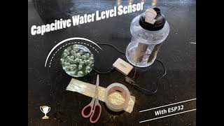 Capacitive Water Level Sensor with ESP32