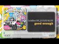 [ 한글자막 ] good enough [ 홀로라이브 / 플로우 글로우 ]