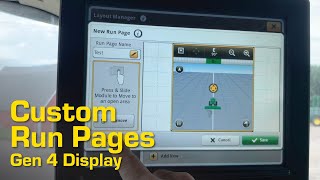 Creating a Custom Run Page Layout in a John Deere Gen 4 Display
