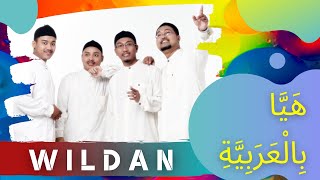 Lagu Tema Hayya Bil Arabiyyah | WILDAN