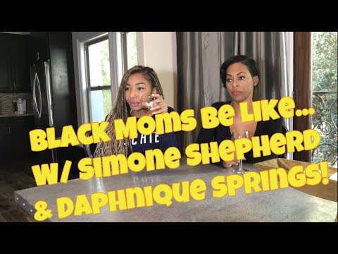 Black MOMS Be Like....
