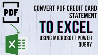 Simplifying PDF Credit Card Data Extraction with Microsoft Power Query and Excel
