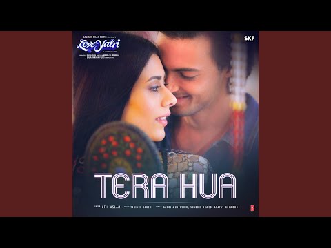 Tera Hua (From "Loveyatri")