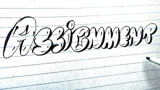 How to write assignment in bubble letter Calligraphy using amazing techniques