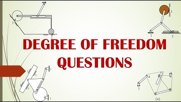 Degree of Freedom Questions - Part 2 ll Kutzback Criterion ll Theory of machines ll GATE & ESE
