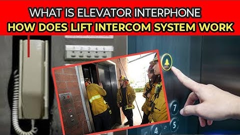 What is Elevator interphone | Elevator intercom | Lift intercom | How does Elevator intercom work