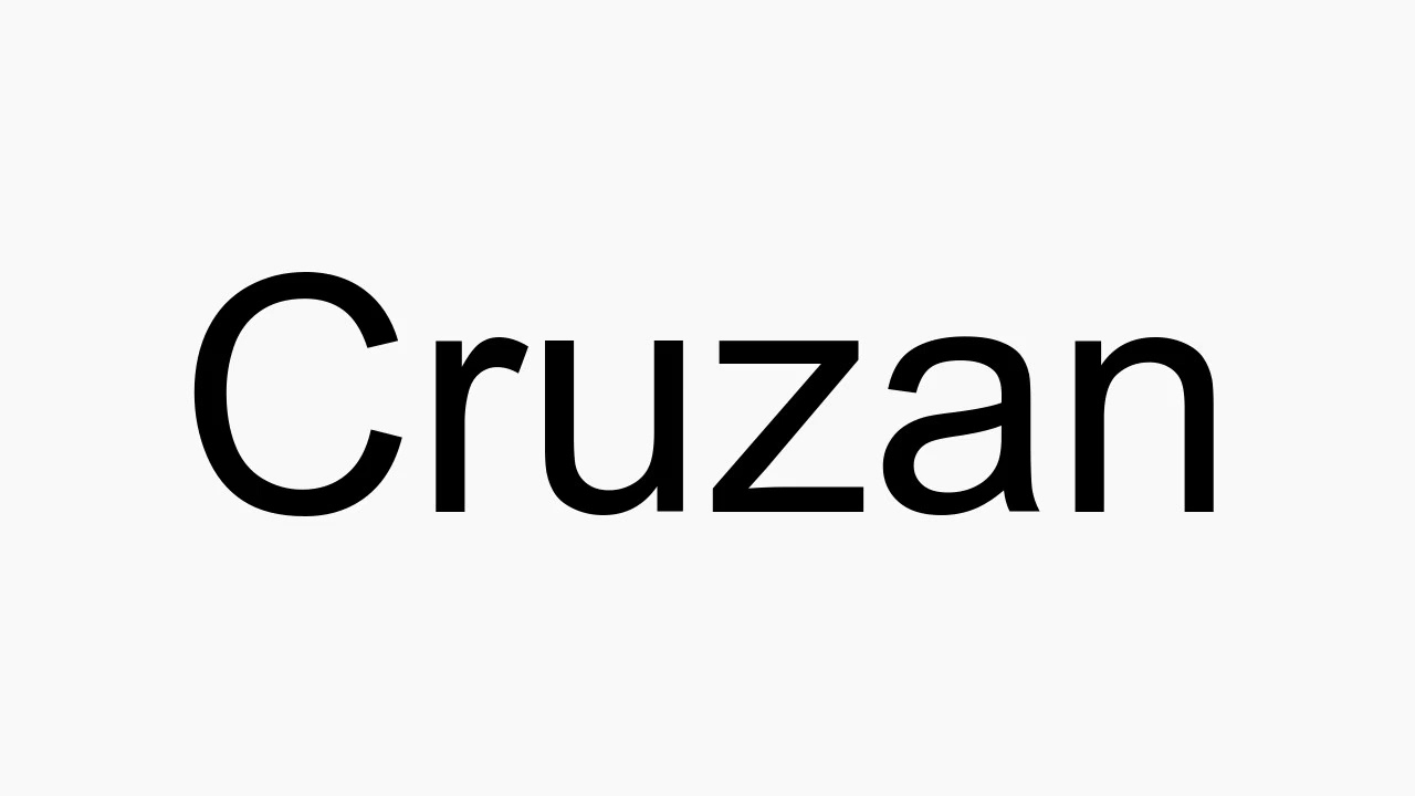How to pronounce Cruzan YouTube