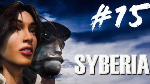 Syberia  Walkthrough Gameplay Part 15