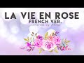 La Vie En Rose (French ver.) 【covered by Anna】