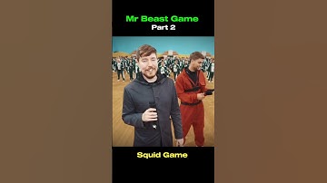 Mr Beast Squid Game real life [Part 2] #mrbeast #squidgame #reallife #part2 #shorts