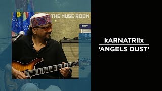 Angels Dust - kARNATRiix - The Muse Room