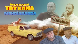 TOYXANA - Mehdiabad 8.Bölüm (Yaşar Qafanlı, Teymur Dağlı)