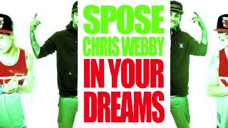 Video thumbnail of "Spose - In Your Dreams Feat. Chris Webby"