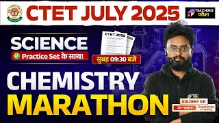 CTET Science 2025 | CTET July 2025 Science Class | CTET Science Paper 2 | CTET Science Kuldeep Sir
