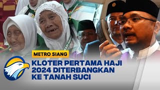 Kloter Pertama Haji 2024 Diterbangkan ke Tanah Suci