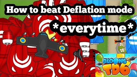 How to beat DEFLATION mode *EVERYTIME* | BTD6