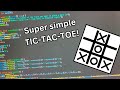 10 Minute coding tutorial: Tic-Tac-Toe!