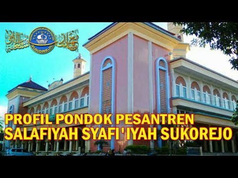 Profil Pondok Pesantren Salafiyah Syafi Iyah Sukorejo Situbondo