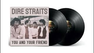 Dire Straits - You And Your Friend (High-Res Audio) Flac 24bit LYRICS TRANSLATE