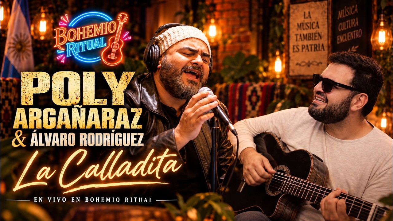 Poly Argañaraz & Álvaro Rodríguez – La Calladita | En Vivo en Bohemio Ritual