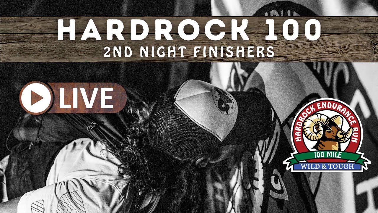 2023 Hardrock 100 LIVE Stream 7 Second Night Finishers YouTube