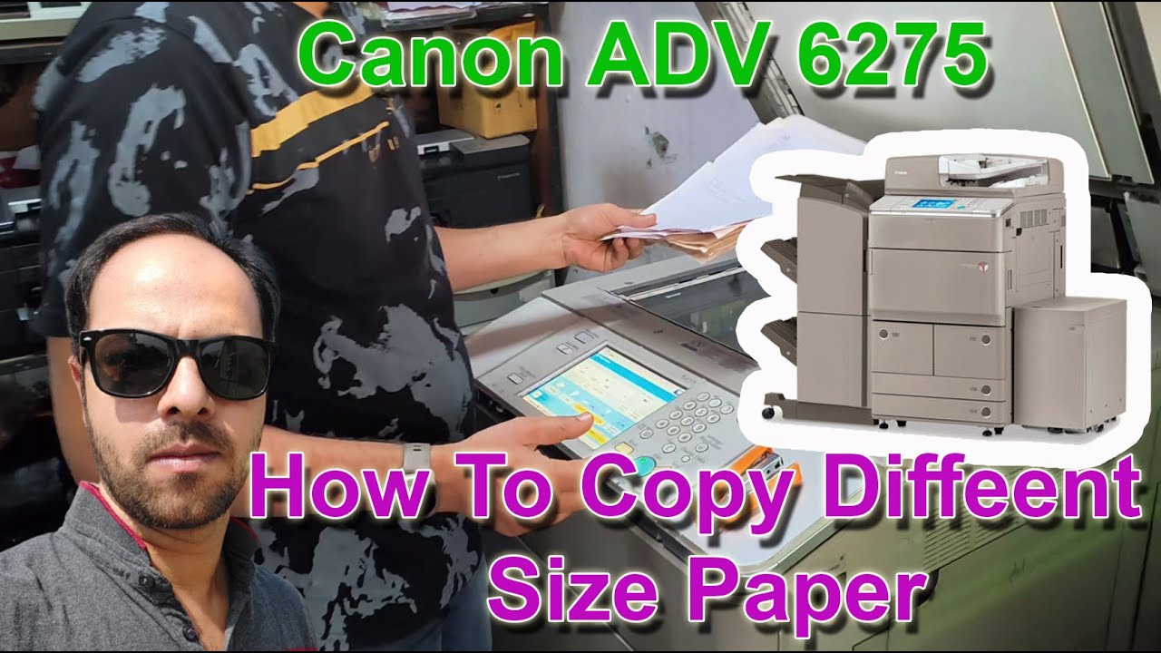 How To Copy Or Xerox Different Size Papers on Canon Adv 6275  Hindi/Urdu and English Subtitle