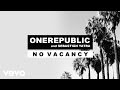 Onerepublic sebastin yatra  no vacancy audio