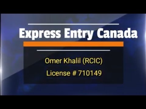 Express Entry Canada Process Step by Step By RCIC - Omer Khalil