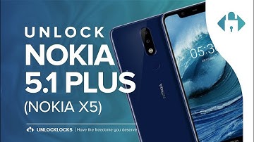 How To Unlock Nokia 5.1 Plus (Nokia X5) by Unlock Code. - UNLOCKLOCKS.com