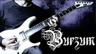 Burzum - Glemselens Elv Guitar Cover