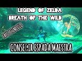 Así obtuve la Espada Maestra en Breath of the Wild