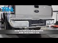 How to Replace Rear Bumper 2008-2010 Ford F-250
