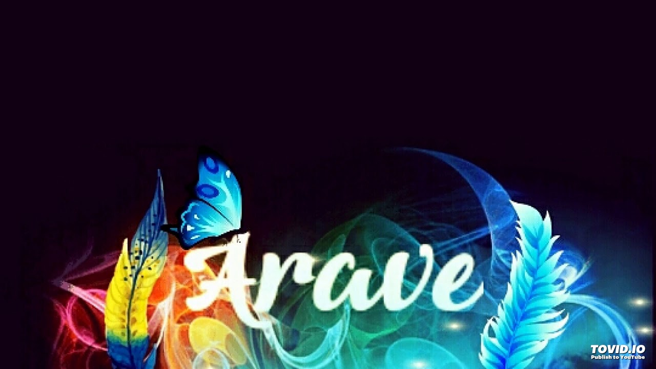 Arave [Tribute] - YouTube