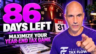 Maximize Your Year-End Tax Game | Episode 208