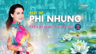 Best of Phi Nhung - Paris By Night Collection 2