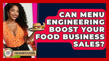 Can Menu Engineering Boost Your Food Business Sales? - Food Business Playbook
