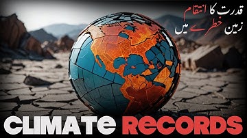 BREAKING Climate RECORDS Around the World!
