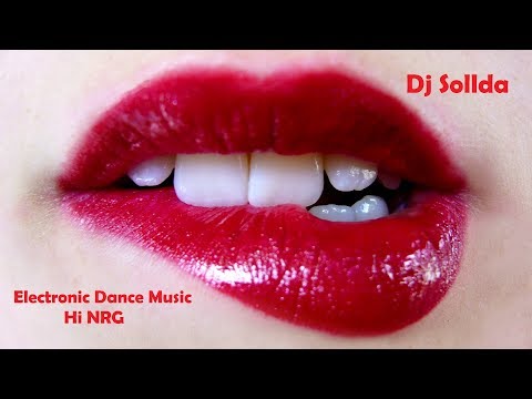 Electronic Dance Music 2017 Hi NRG - Vol. 20