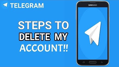 How  to  Delete  My Telegram Account( How to Permanently Deactivate My Telegram Account)