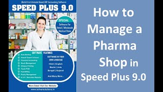 Speed Plus 9.0 : How to Manage Pharma Business, Medicine Shop, Chemist and Druggists, Dispensary. screenshot 5